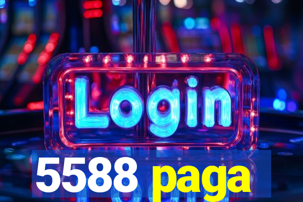 5588 paga